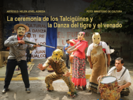 La ceremonia de los Talcigüines y la Danza del tigre y el venado